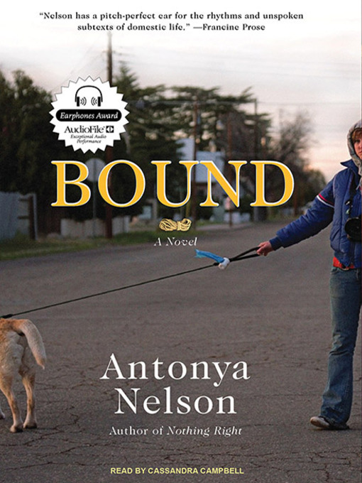Title details for Bound by Antonya Nelson - Available